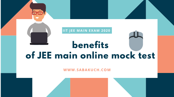 sabakuch IIT Jee Main Preparation