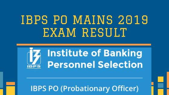 IBPS PO Mains Result 2019