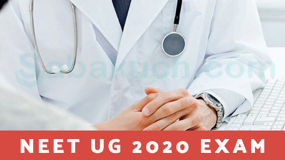 NEET UG 2020 Exam